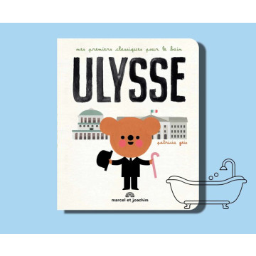 Livre de Bain Ulysse Marcel & Joachim couverture