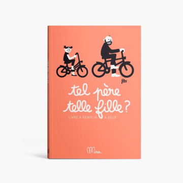 Livre à remplir Tel père, telle fille Minus Editions produit face