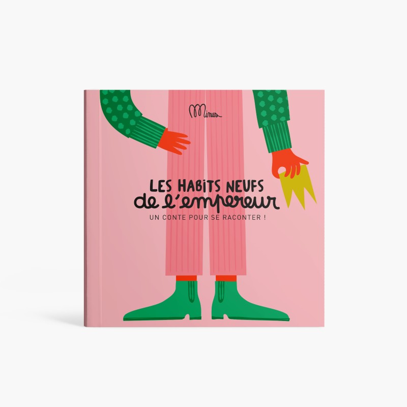 Les habits neufs de l’empereur version Minus MINUS EDITIONS couverture