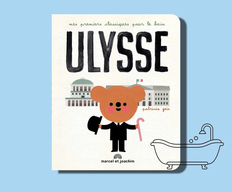 Livre de Bain Ulysse Marcel & Joachim couverture