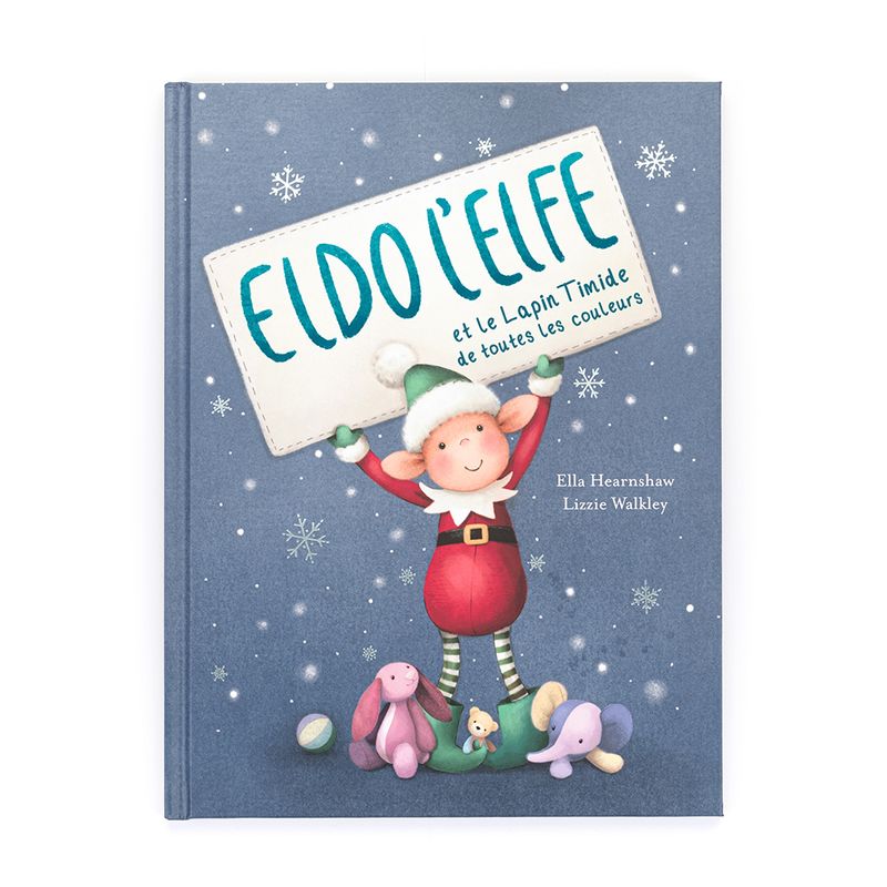 Livre Eldo l’Elfe et le Lapin Timide de toutes les couleurs Livre Jellycat couverture