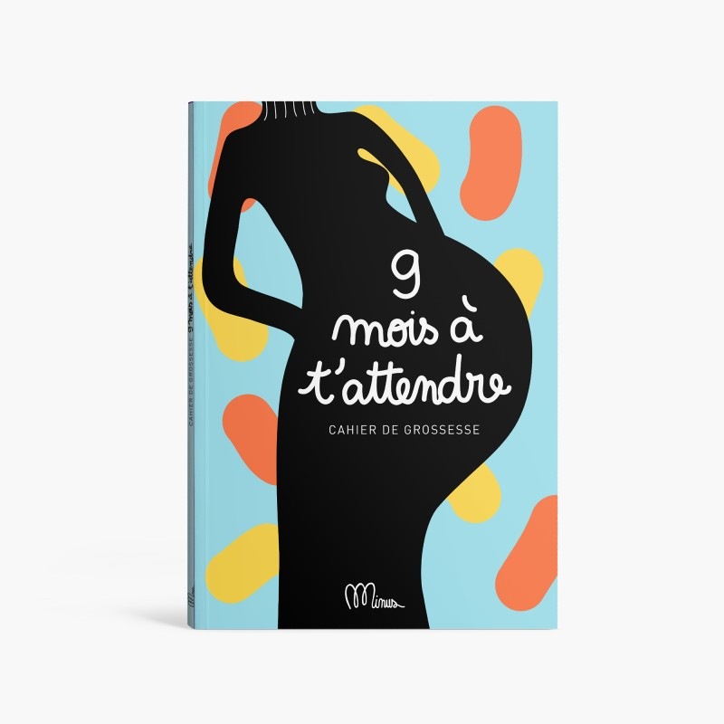 Livre à remplir 9 mois à t'attendre Minus Edtions produit face