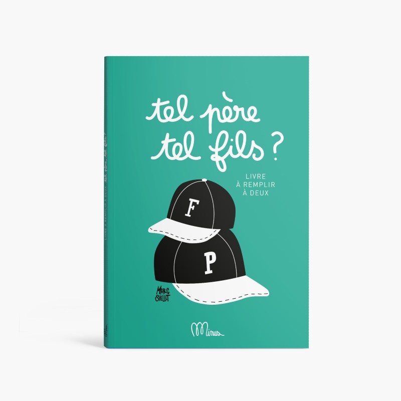 Livre à remplir Tel père, tel fils Minus Edtions produit face
