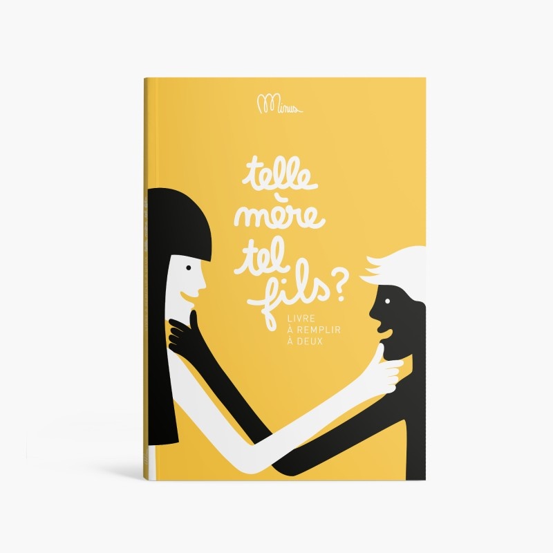 Livre à remplir Telle mère, tel fils Minus Editions produit face