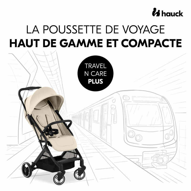 Poussette Travel N Care Plus Hauck voyage